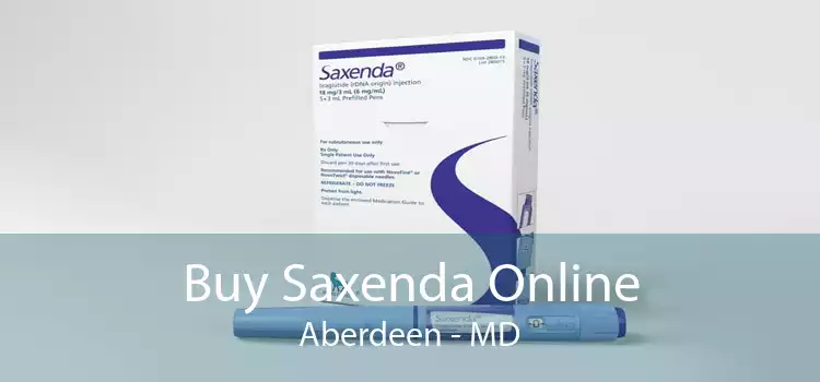 Buy Saxenda Online Aberdeen - MD