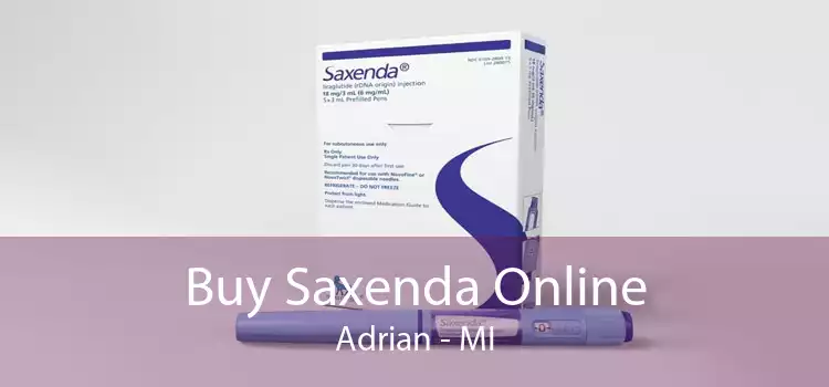 Buy Saxenda Online Adrian - MI
