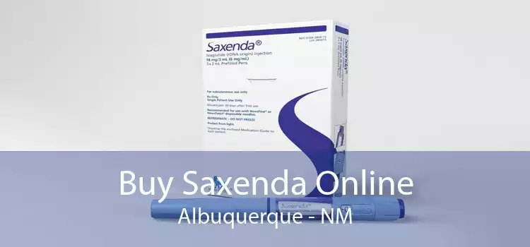 Buy Saxenda Online Albuquerque - NM