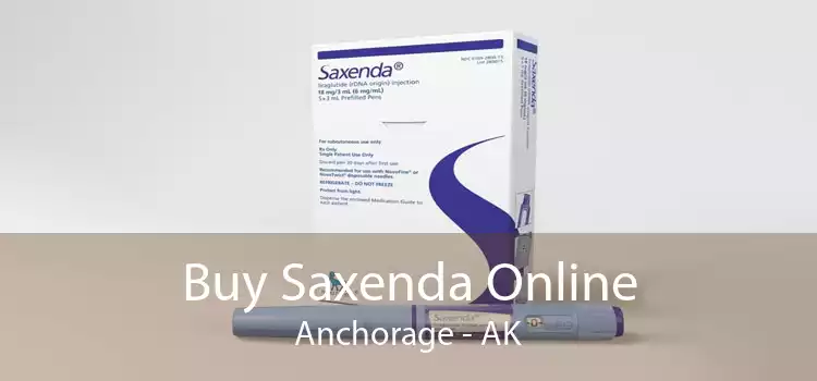 Buy Saxenda Online Anchorage - AK