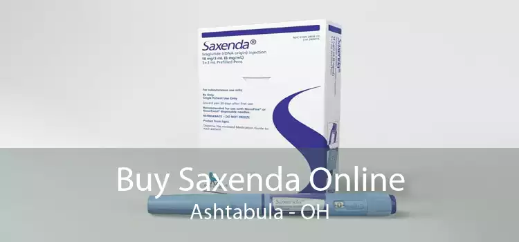 Buy Saxenda Online Ashtabula - OH