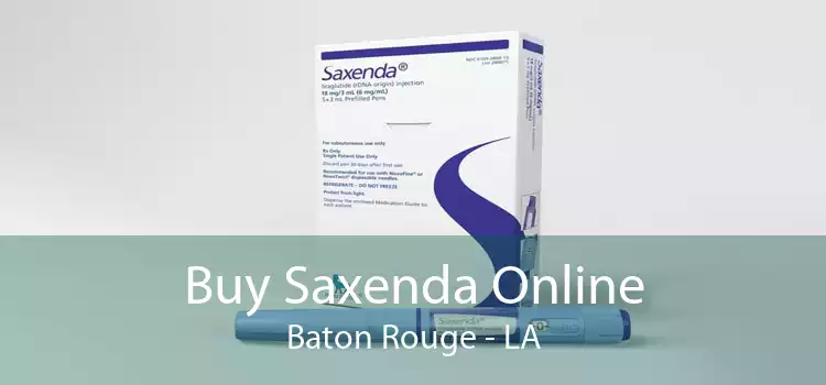 Buy Saxenda Online Baton Rouge - LA