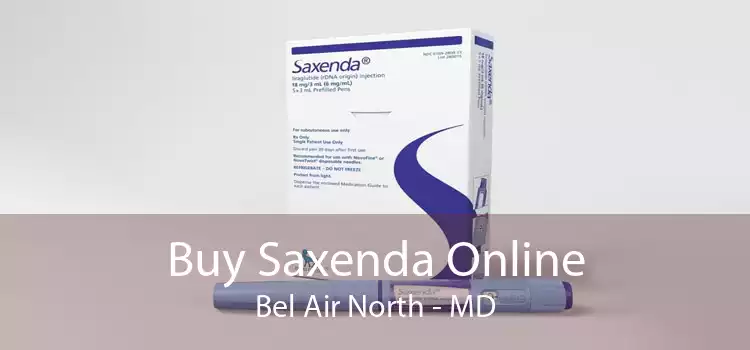 Buy Saxenda Online Bel Air North - MD