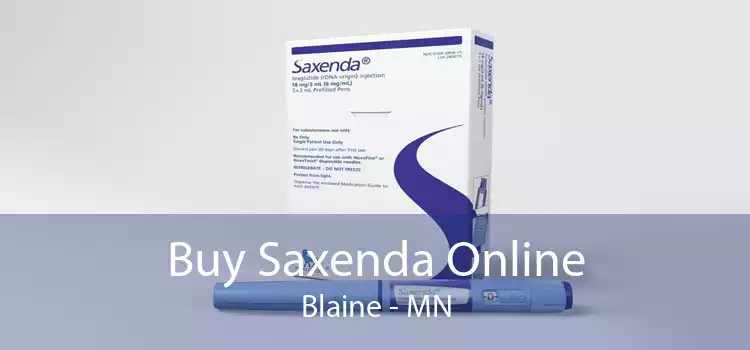Buy Saxenda Online Blaine - MN