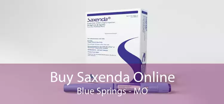 Buy Saxenda Online Blue Springs - MO