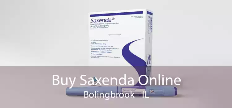 Buy Saxenda Online Bolingbrook - IL