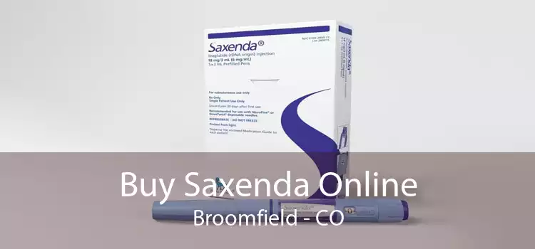 Buy Saxenda Online Broomfield - CO