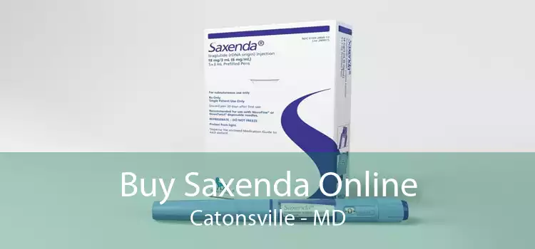 Buy Saxenda Online Catonsville - MD