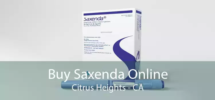 Buy Saxenda Online Citrus Heights - CA