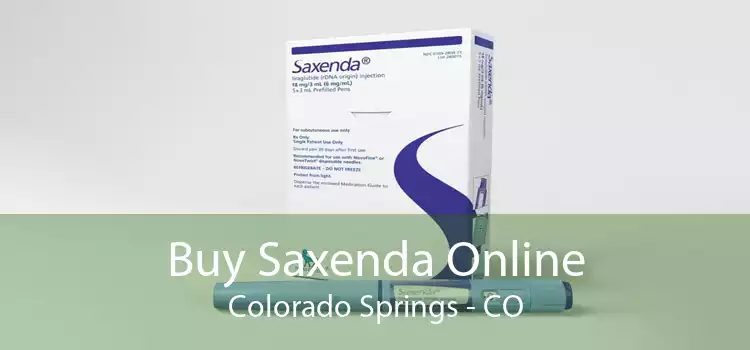 Buy Saxenda Online Colorado Springs - CO