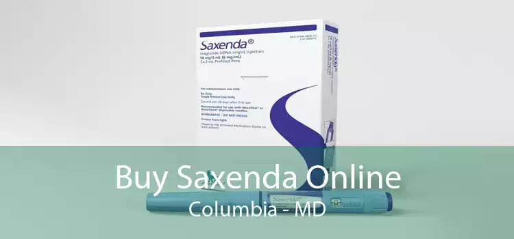 Buy Saxenda Online Columbia - MD